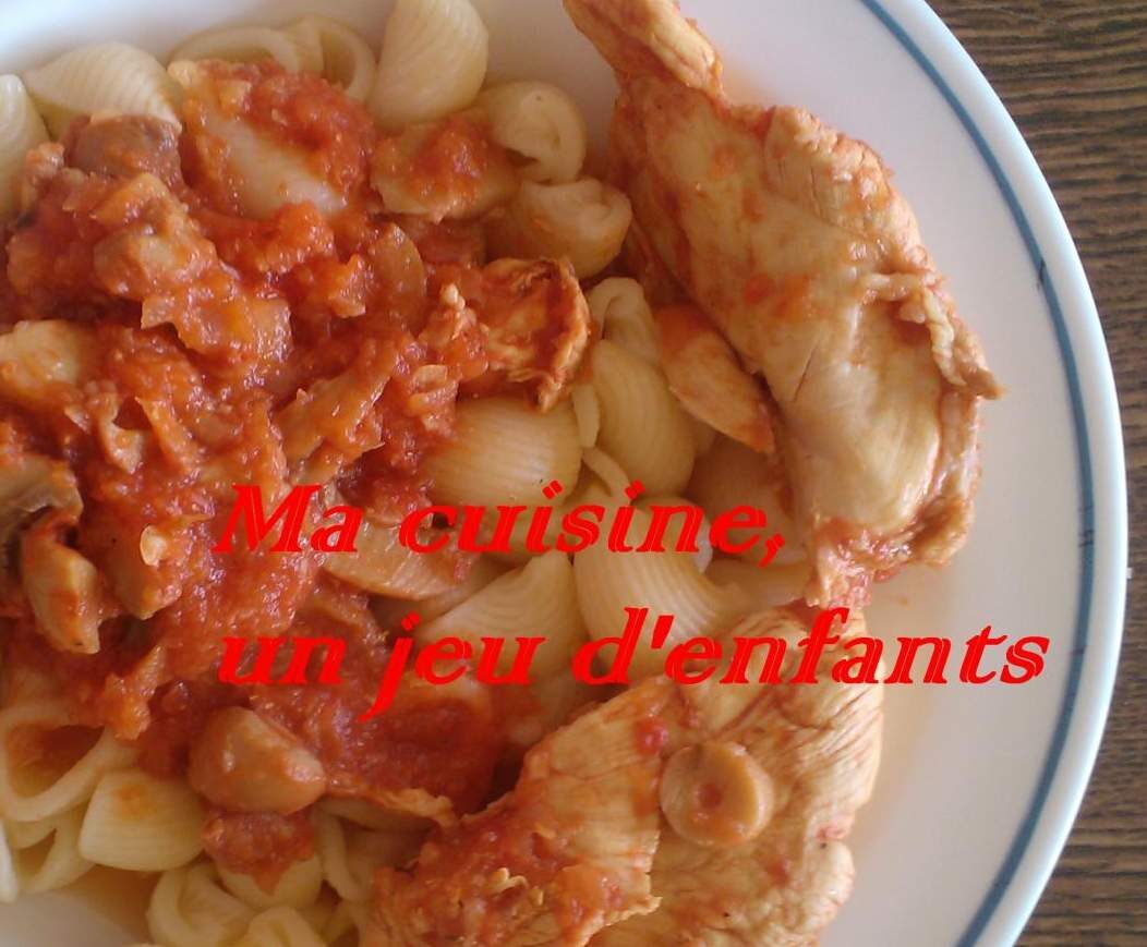 blancs de poulets sauce tomate aux champignons